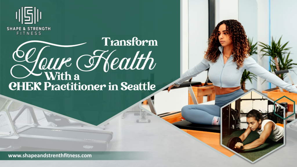 CHEK Practitioner in Seattle